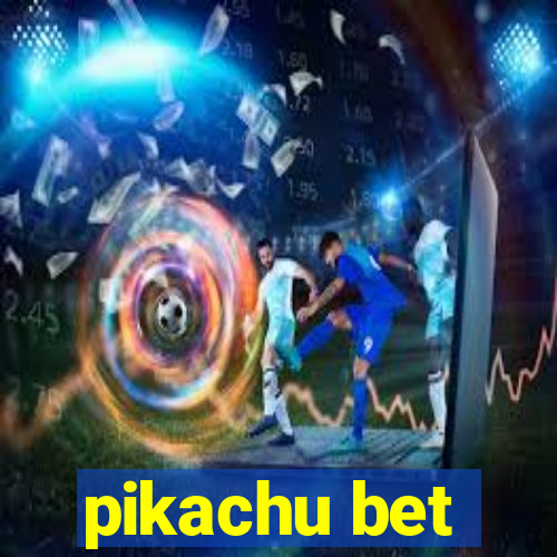 pikachu bet